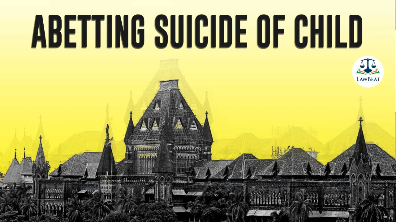 Bombay HC Quashes FIR in Abetment Of Suicide As No Prior Dialogue Exchanged To Establish Instigation/Abetment Bombay HC Quashes FIR in Abetment Of Suicide As No Prior Dialogue Exchanged To Establish Instigation/Abetment